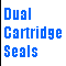 Dual Cartridge Seals